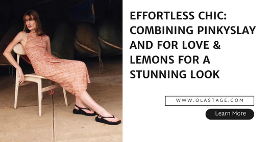 Effortless Chic: Combining Pinkyslay and For Love & Lemons for a Stunning Look